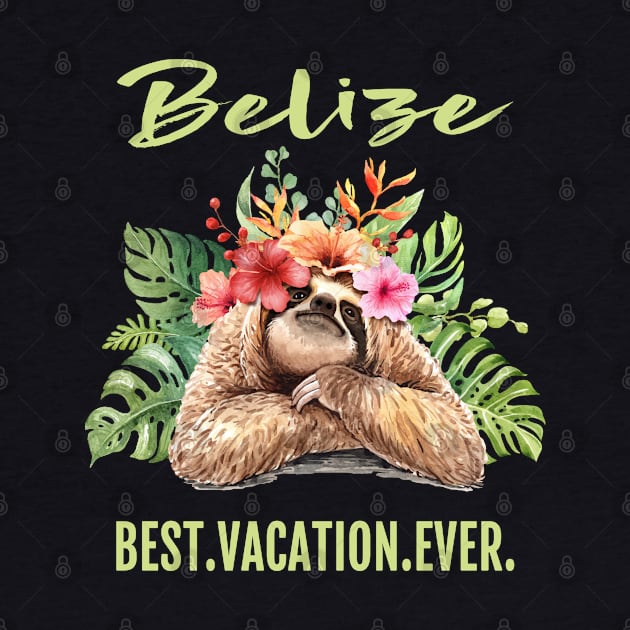 Belize Best Vacation Ever Souvenir Gift by grendelfly73